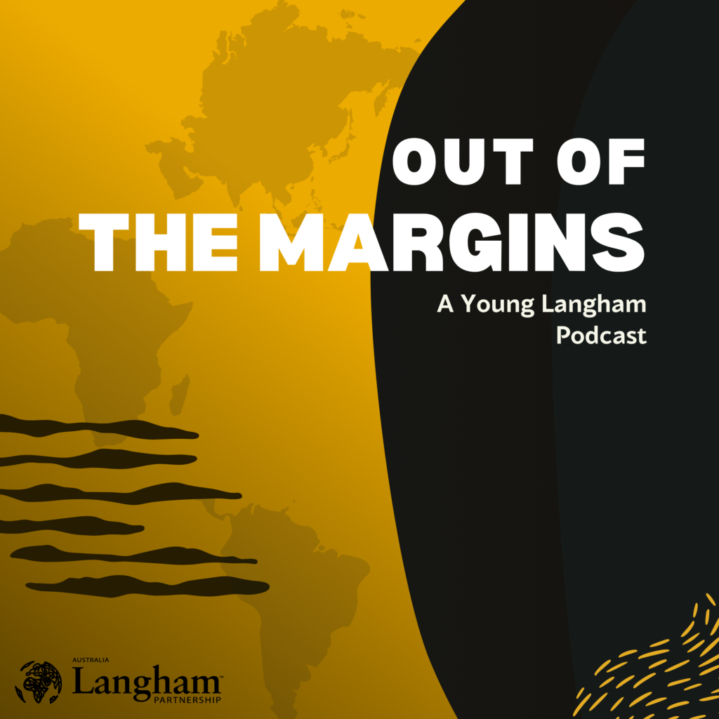 Out of the Margins - a Young Langham Podcast